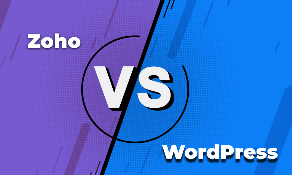 WordPress vs Zoho Sites: Which Is Better for Building Websites?